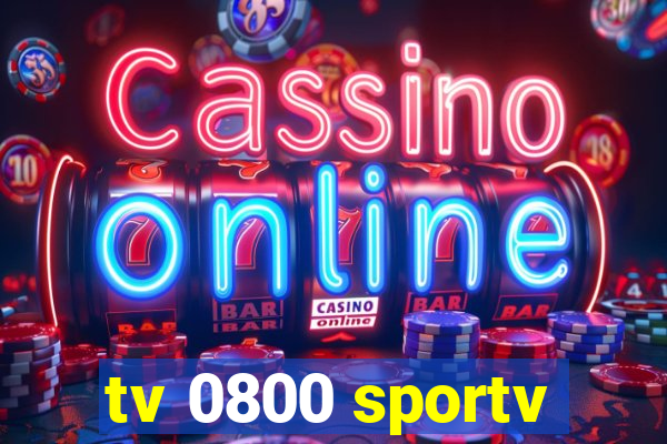 tv 0800 sportv